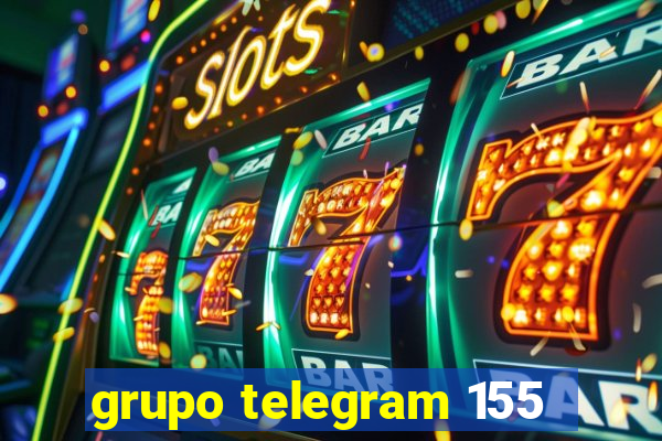 grupo telegram 155